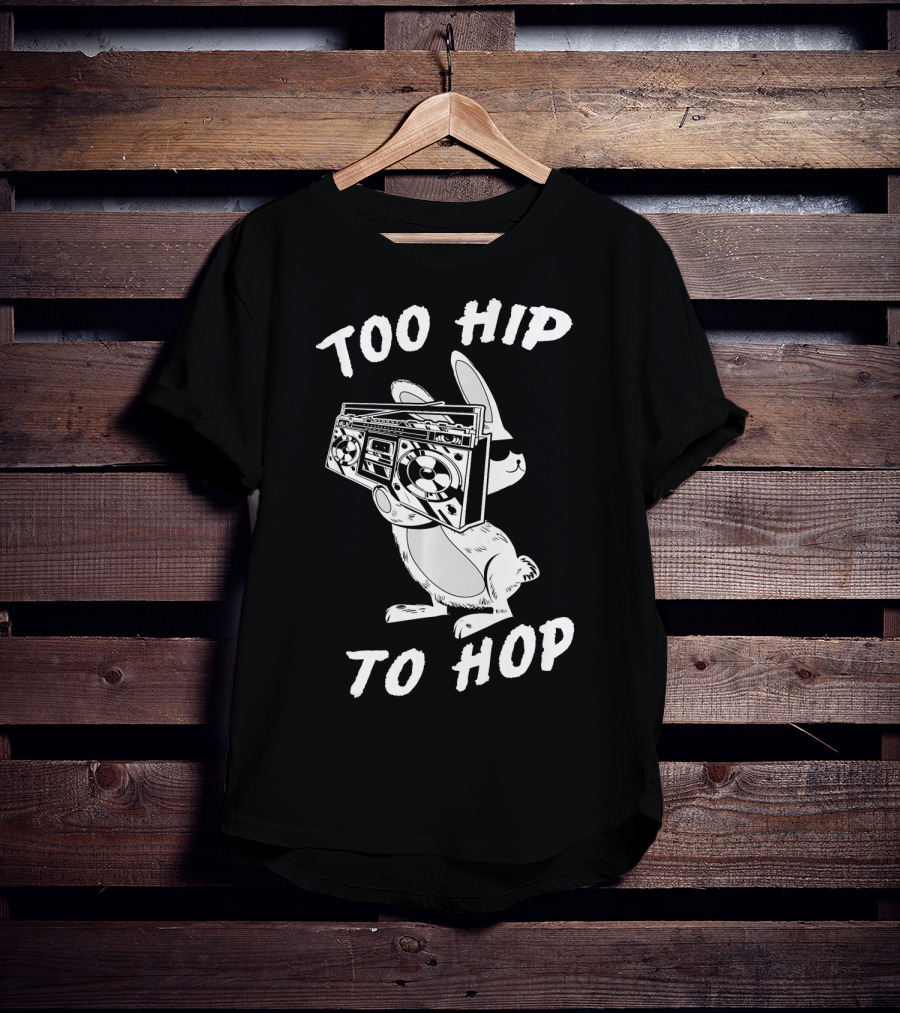 Too Hip To Hop Easter Bunny Rapp Boombox Cool Shades T-Shirt