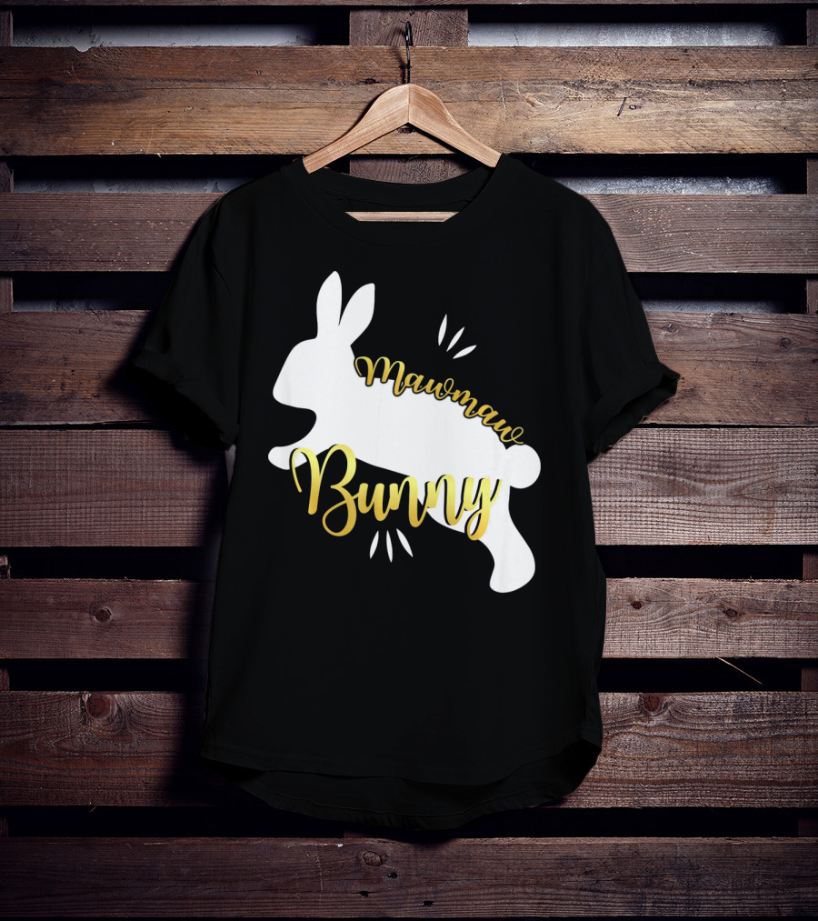 Mawmaw Bunny Easter Funny Cute Bun T-Shirt