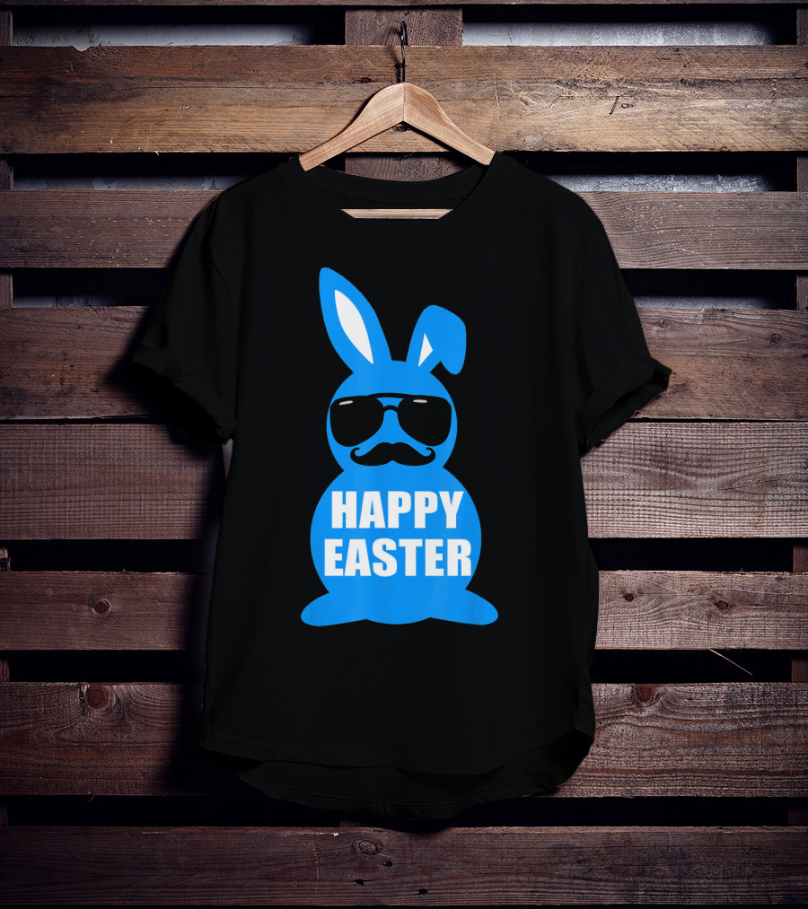 Happy Easter Bunny With Sunglasses And Mustache T-Shirt