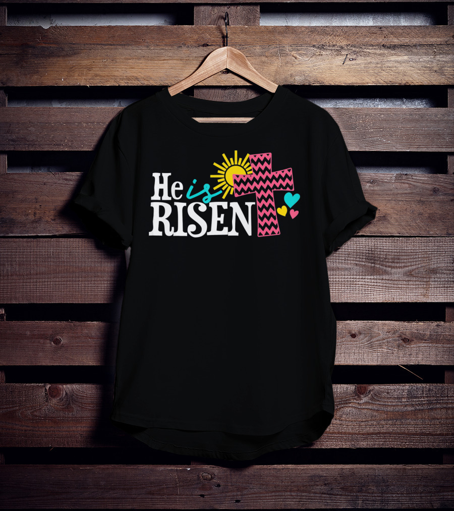 He Is Risen Christian Easter Cross Sun Hearts T-Shirt