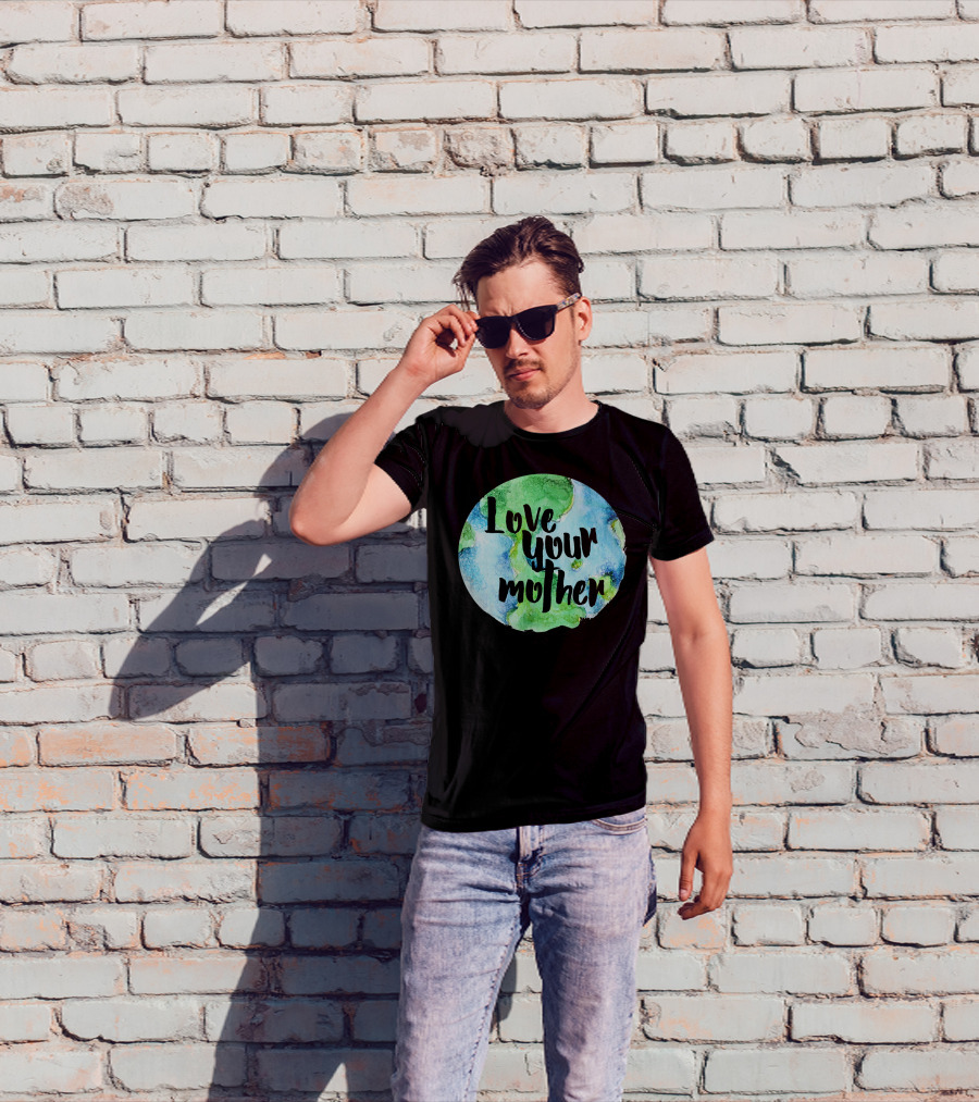 Love Your Mother Earth Day Planet T-Shirt