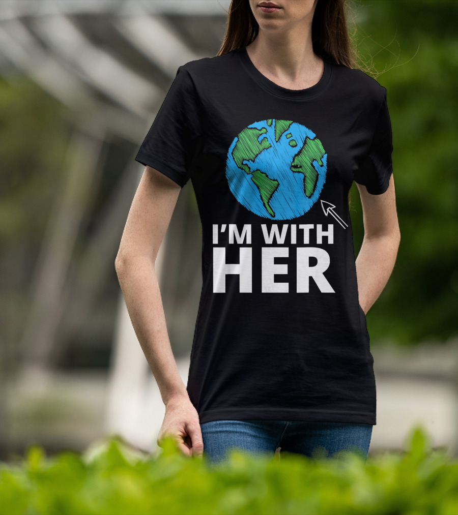 I'm With Her Earth Planet Arrow Earth T-Shirt
