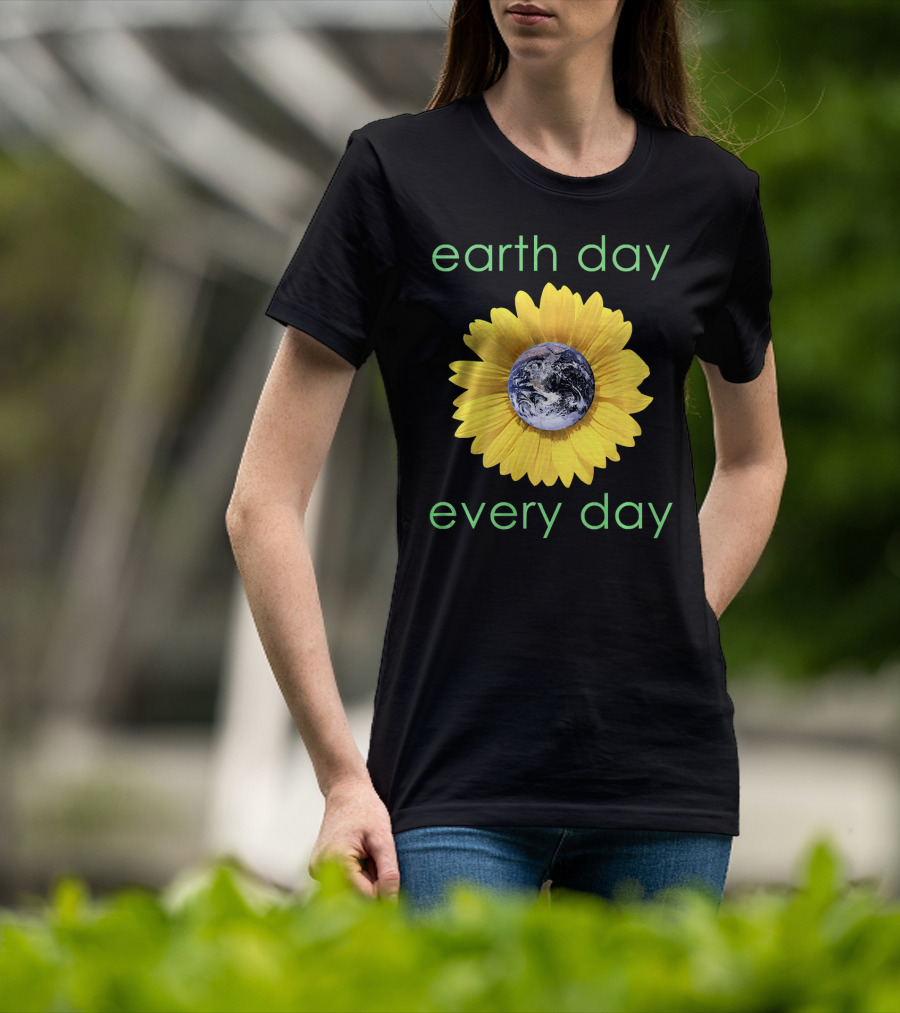 Earth Day Every Day Sunflower Globe Green Environment T-Shirt