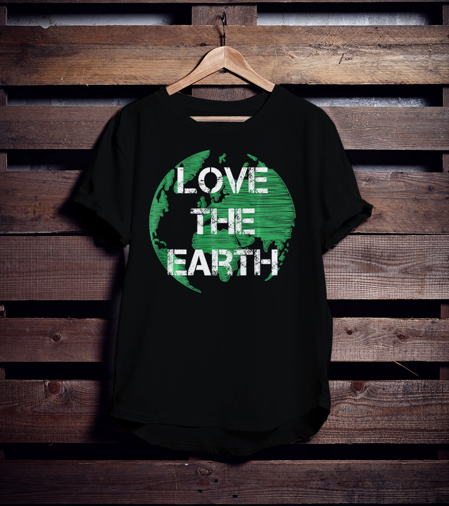 Love The Earth Green World Earth Day T-Shirt