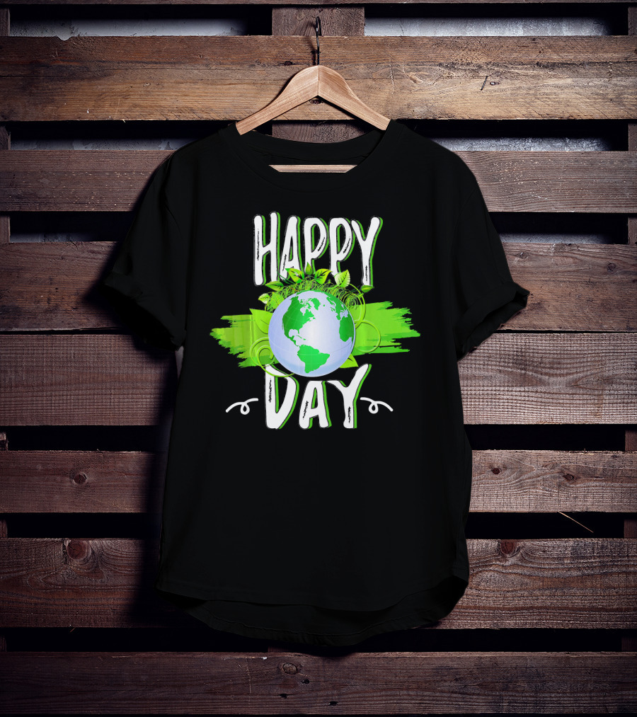 Happy Day Earth Green Leaves Planet T-Shirt