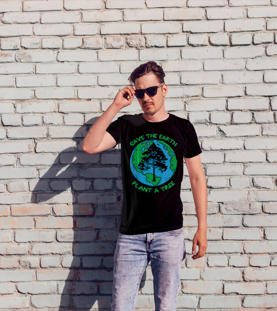 Save The Earth Plant A Tree Earth Tree T-Shirt