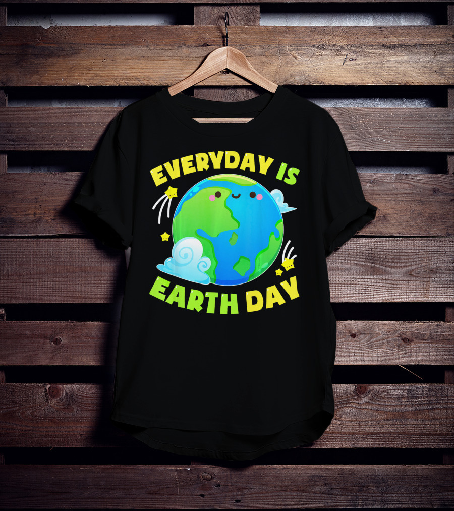 Everyday Is Earth Day Cute Love T-Shirt