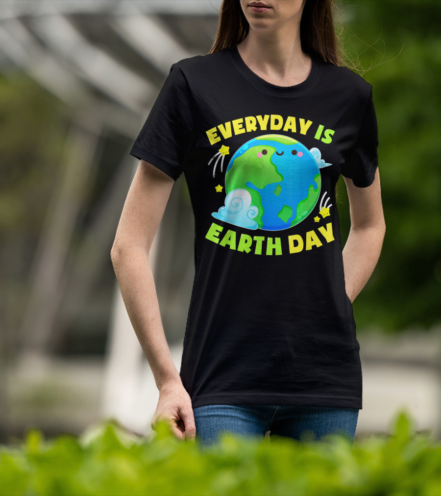 Everyday Is Earth Day Cute Love T-Shirt