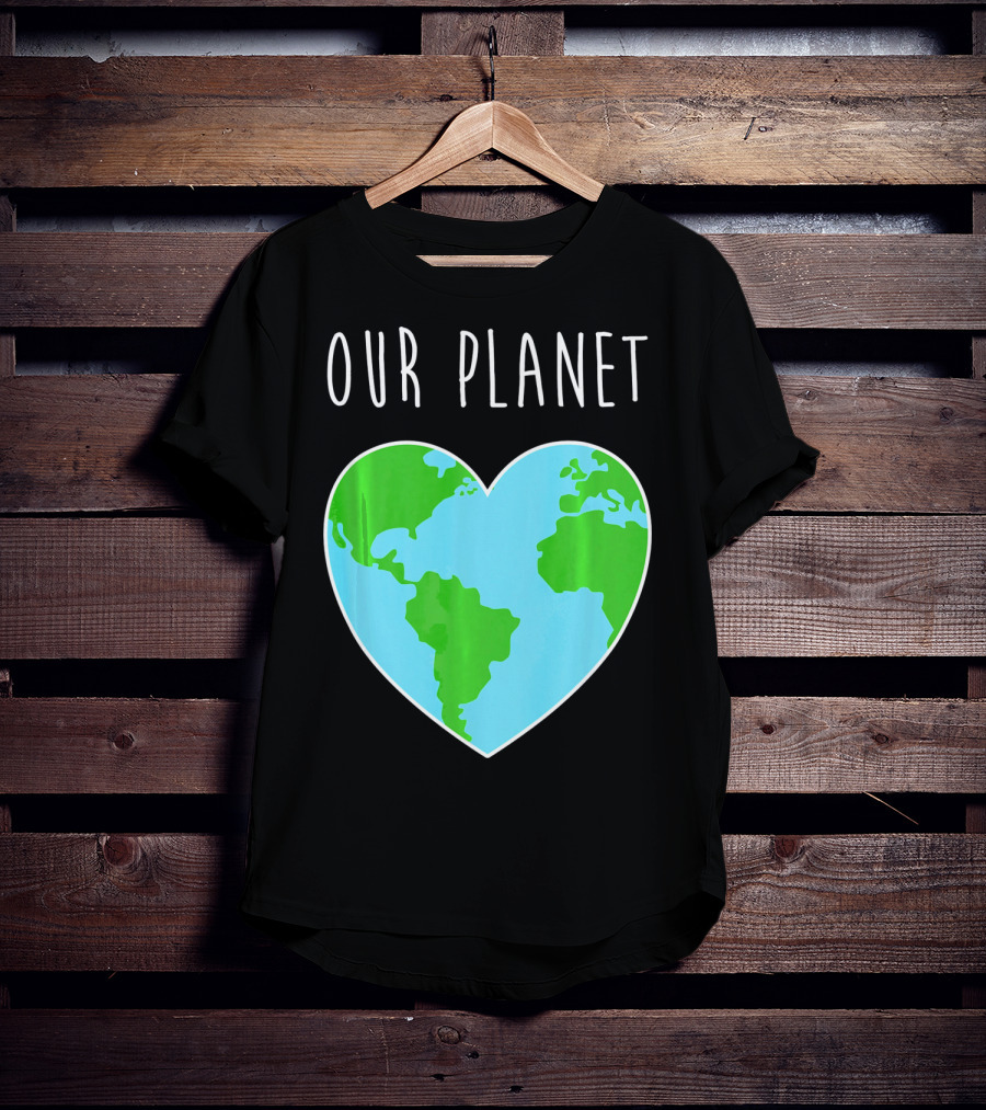 OUR PLANET Heart Earth Map Climate Change Awareness T-Shirt