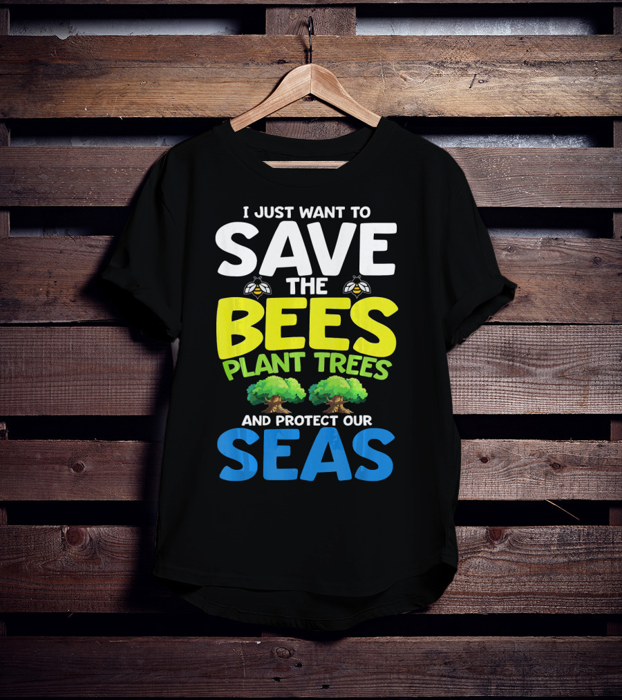 Save The Bees Plant Trees Protect Our Seas Earth Day Kids T-Shirt