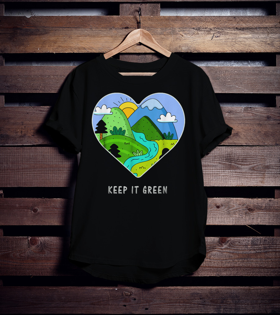 Keep It Green Heart Landscape Nature Scene T-Shirt