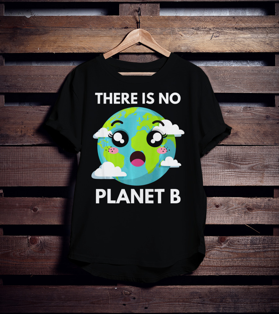 There Is No Planet B Kawaii Fridays For Future Climate Earth T-Shirt