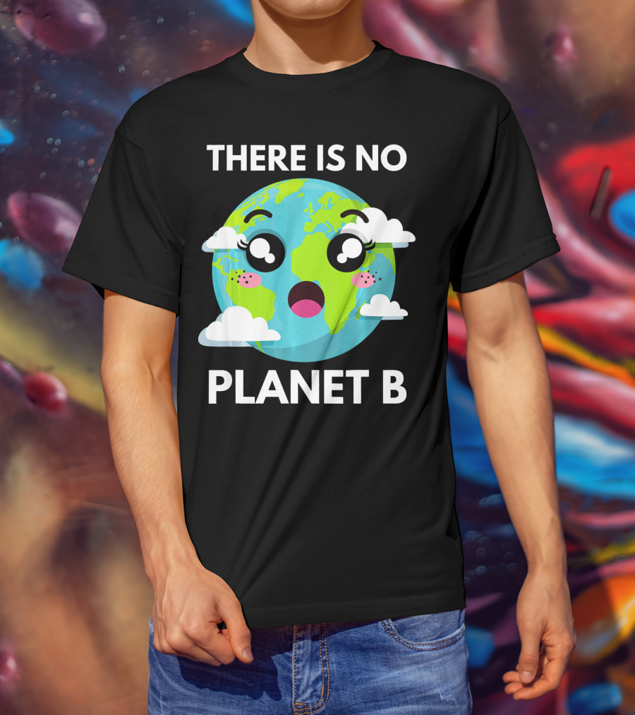There Is No Planet B Kawaii Fridays For Future Climate Earth T-Shirt