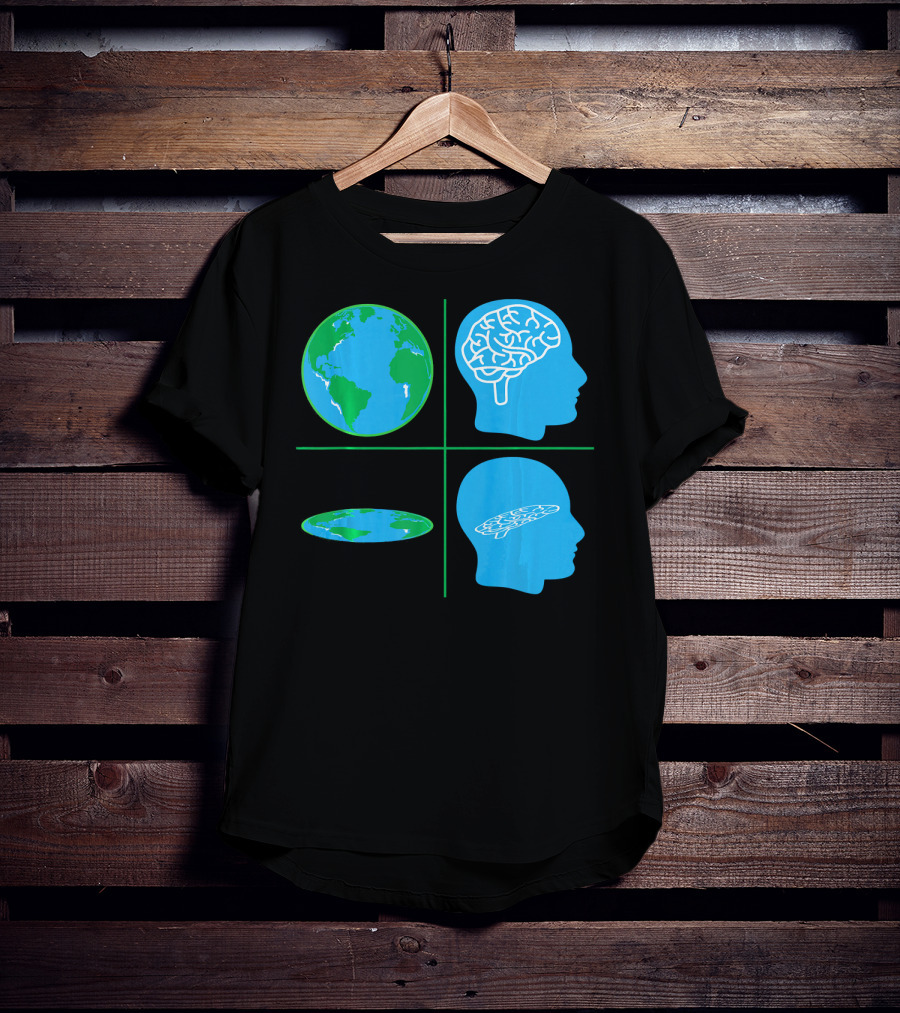 Flat Earth Society Flat Brain Memes Globes And Brain Flatheads T-Shirt