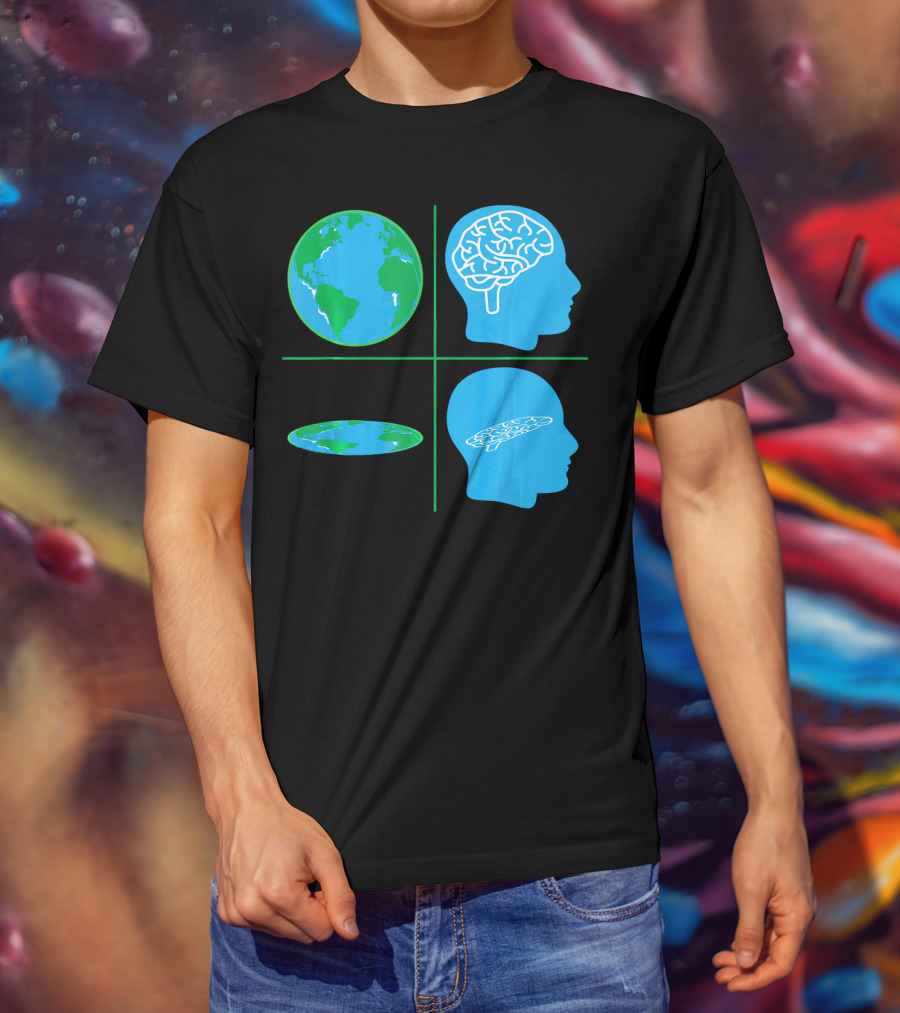 Flat Earth Society Flat Brain Memes Globes And Brain Flatheads T-Shirt