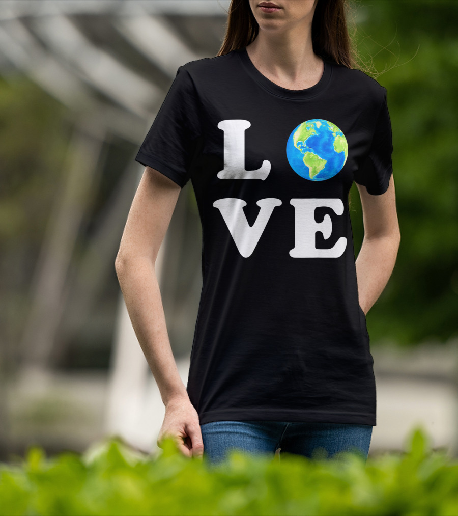 LOVE Earth Day Kids Women Men Environ T-Shirt