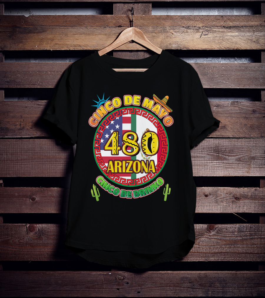 Cinco De Mayo 480 Arizona Cinco De Drinko Flag Cactus Sombrero T-Shirt