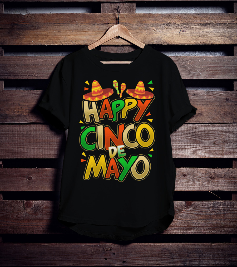 Happy Cinco De Mayo Fiesta Celebration Mexican Sombrero And Maracas T-Shirt