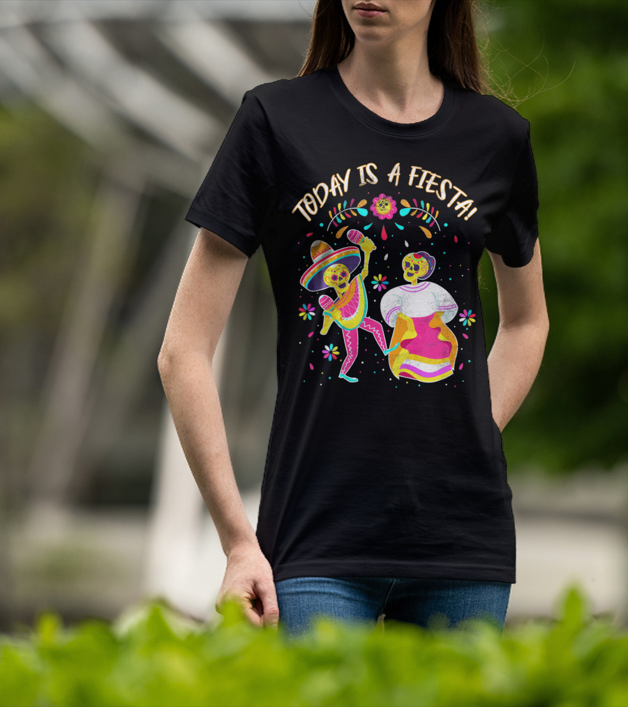 Today Is A Fiesta Cute Sugar Skull Dancing Mariachi And Celebrating Skeleton T-Shirt