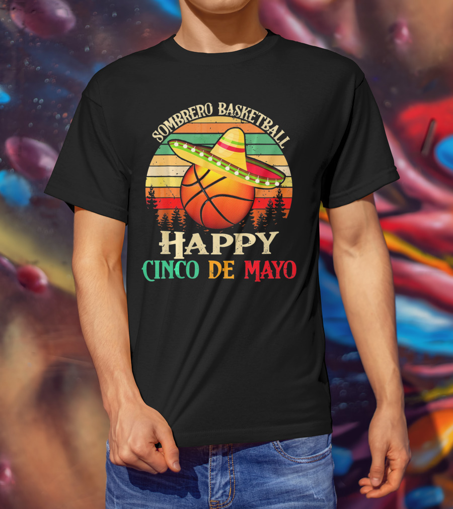 Sombrero Basketball Happy Cinco De Mayo T-Shirt