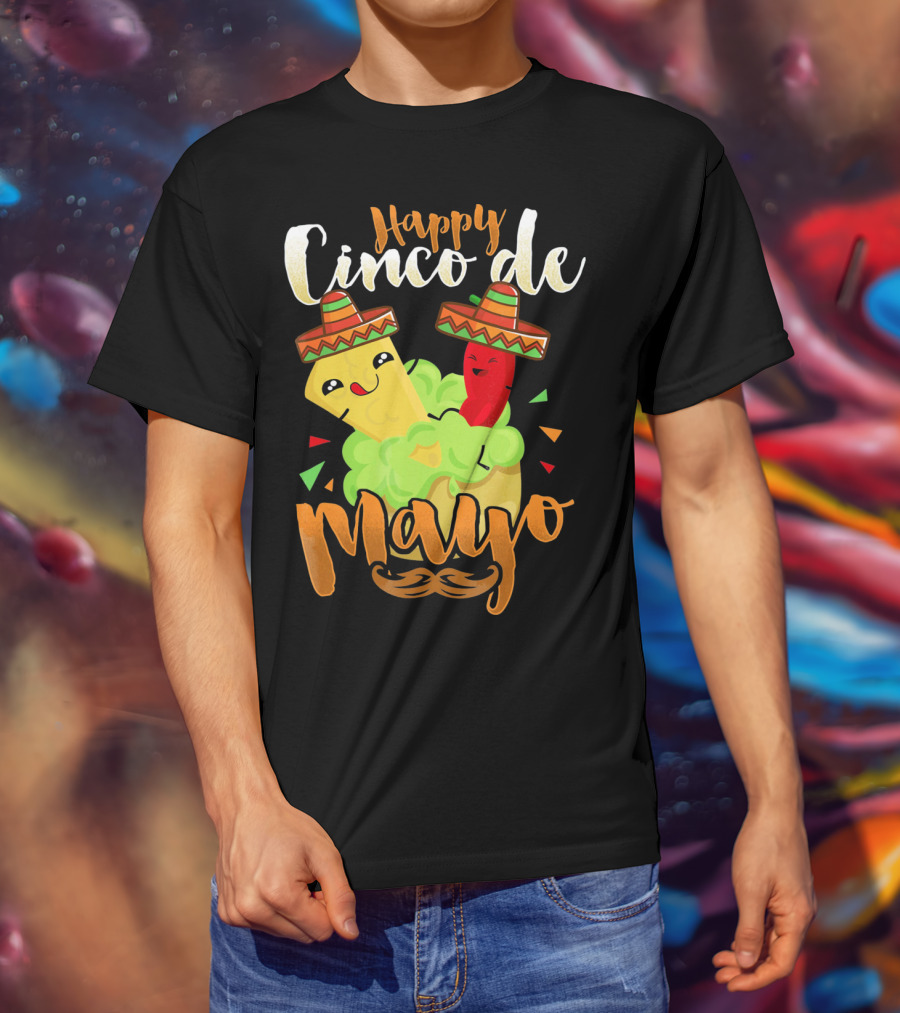 Happy Cinco De Mayo Nacho Guacamole Cinco De Mayo T-Shirt