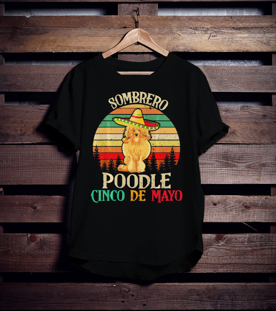 Sombrero Poodle Cinco De Mayo Vintage T-Shirt