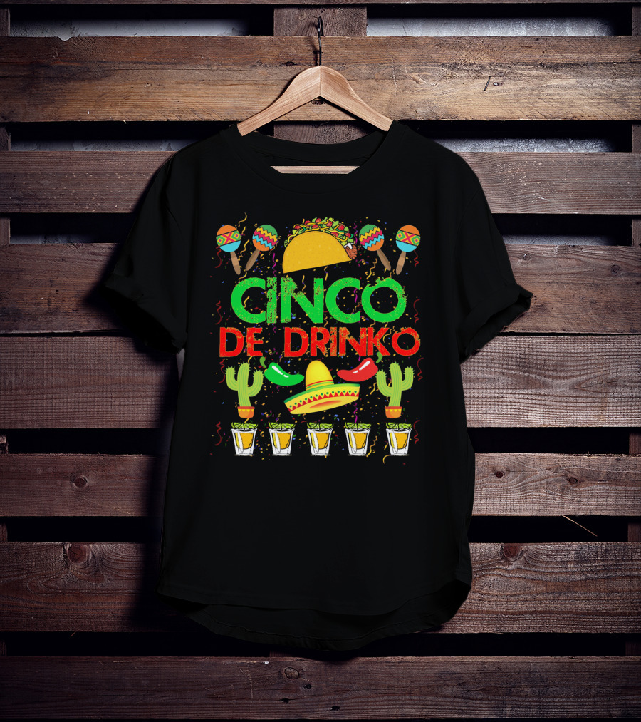 Cinco De Drinko Fiesta With Taco Sombrero Maracas Cactus And Tequila Shots T-Shirt