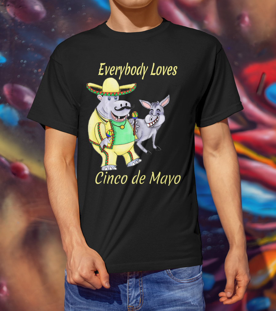 Everybody Loves Cinco De Mayo Hippopotamus And Donkey Fiesta T-Shirt