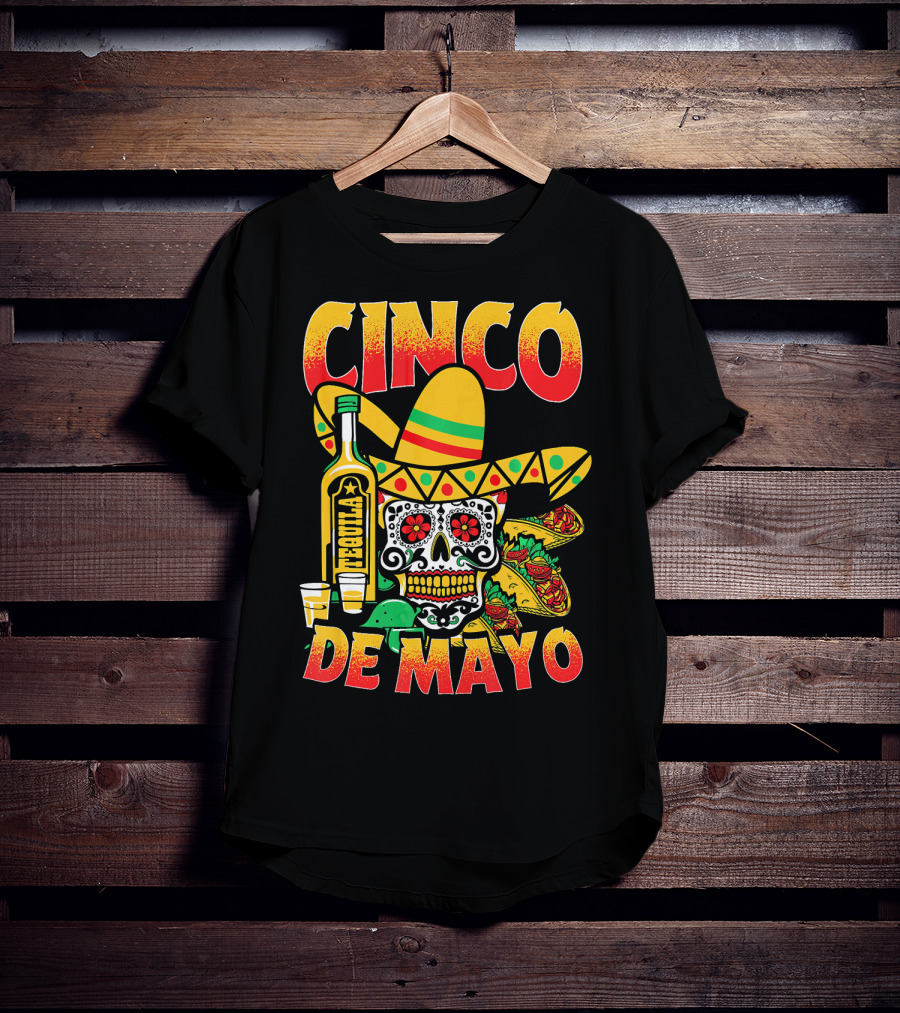 Cinco De Mayo Fiesta Tequila Sombrero Skull Tacos Party Fun T-Shirt