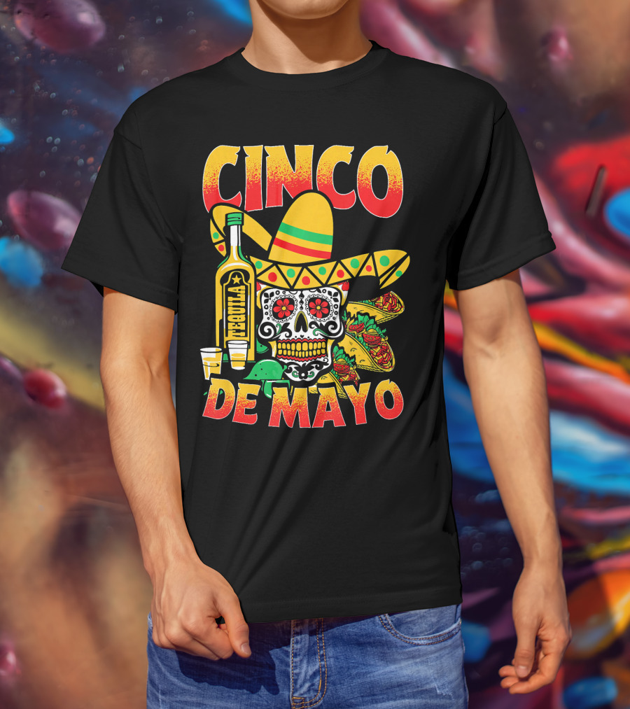 Cinco De Mayo Fiesta Tequila Sombrero Skull Tacos Party Fun T-Shirt