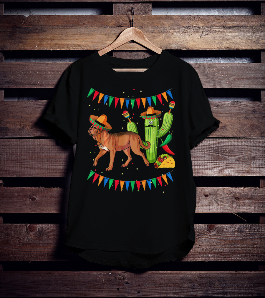 Sombrero Dogue De Bordeaux Dog Cactus Mexico Fiesta Flags Taco Peppers T-Shirt