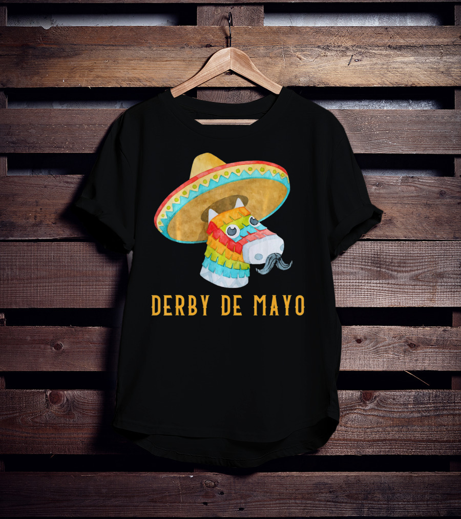 Derby De Mayo Kentucky Horse Race Piñata Sombrero T-Shirt