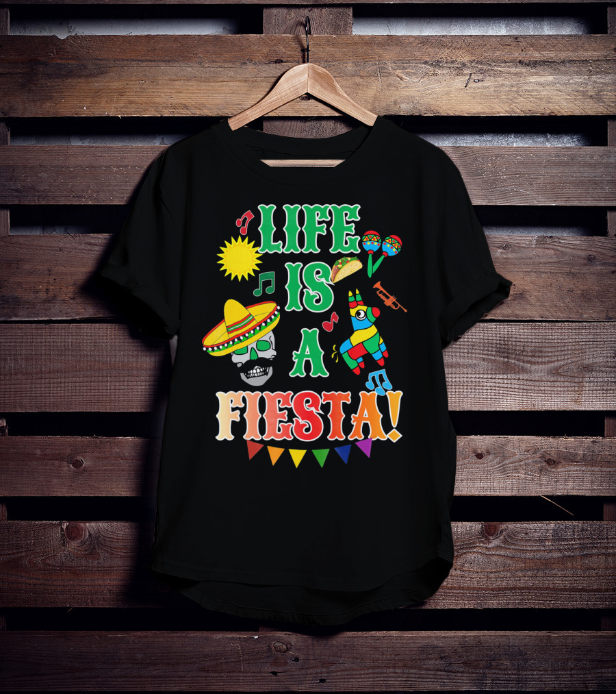 Life Is A Fiesta Sombrero Skull Taco Maracas Piñata Music T-Shirt