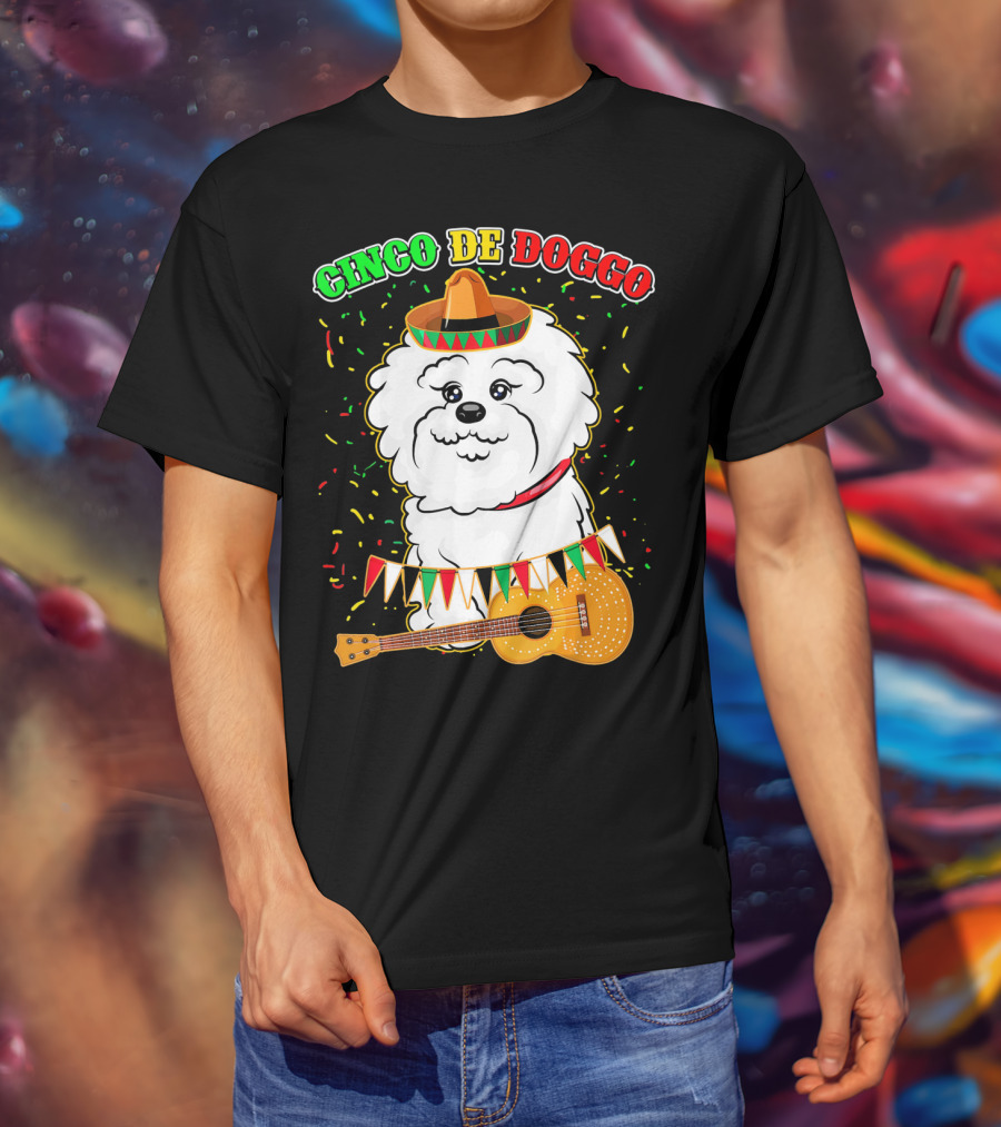 Cinco De Doggo Bichon Frise With Sombrero And Guitar T-Shirt