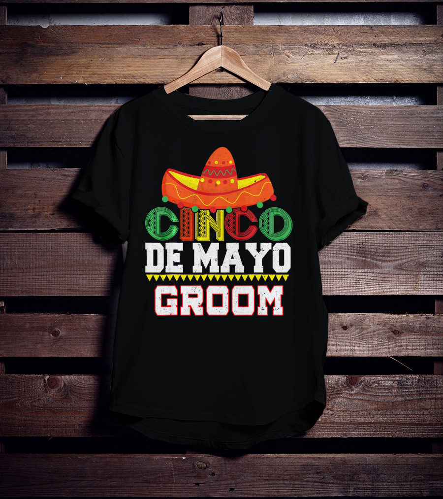Cinco De Mayo Groom Sombrero T-Shirt
