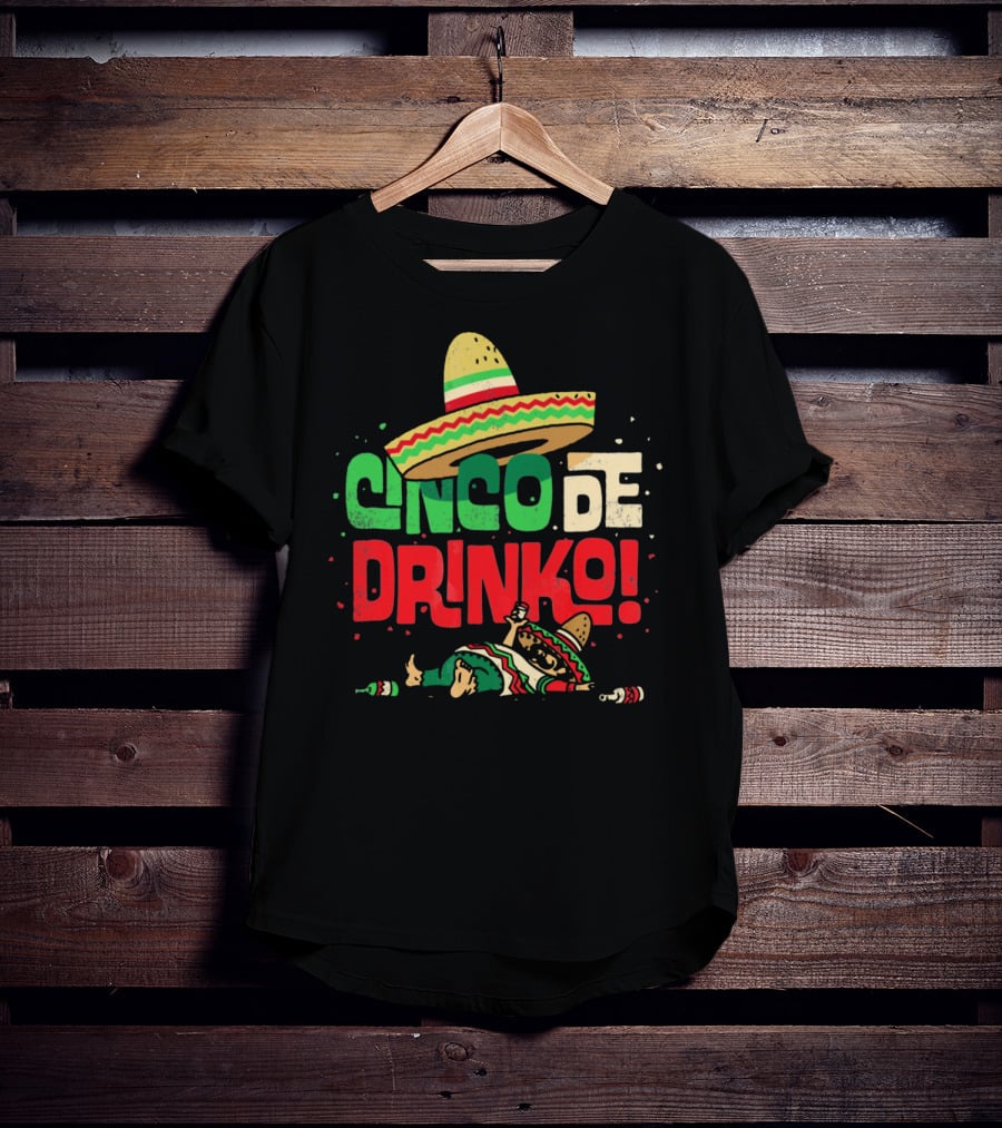 Cinco De Drinko Sombrero Fiesta T-Shirt