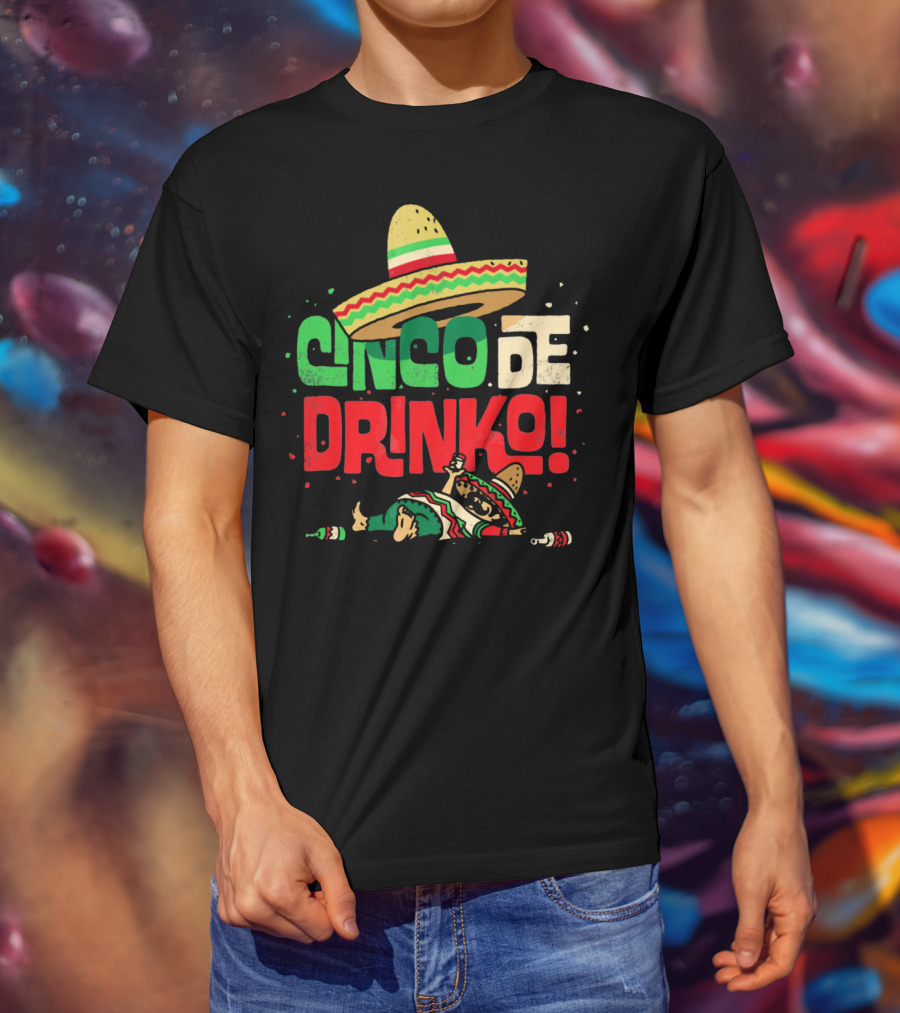 Cinco De Drinko Sombrero Fiesta T-Shirt