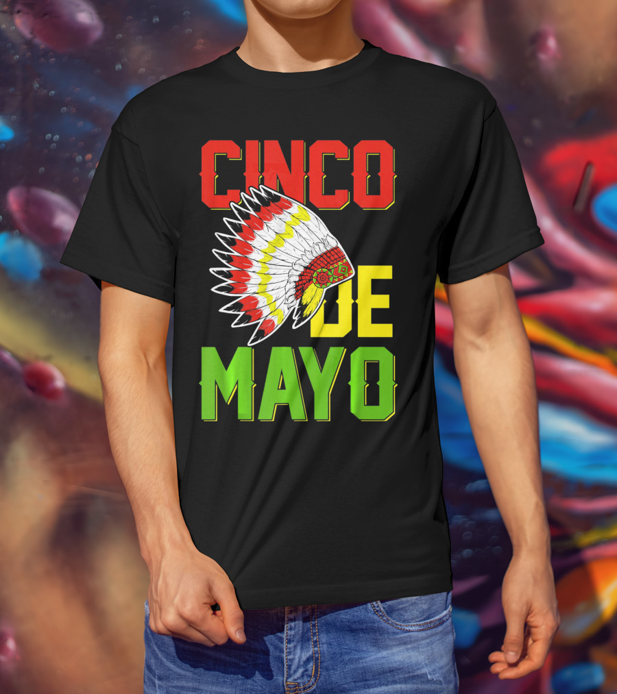 CINCO DE MAYO Native American Headdress T-Shirt