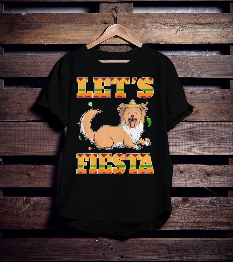 Let's Fiesta Rough Collie Dog Cinco De Mayo T-Shirt