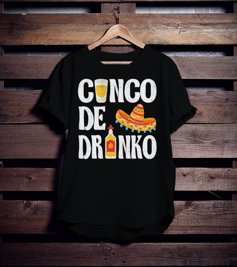 Cinco De Drinko Sombrero Tequila Glass Cinco De Mayo Funny Dr T-Shirt