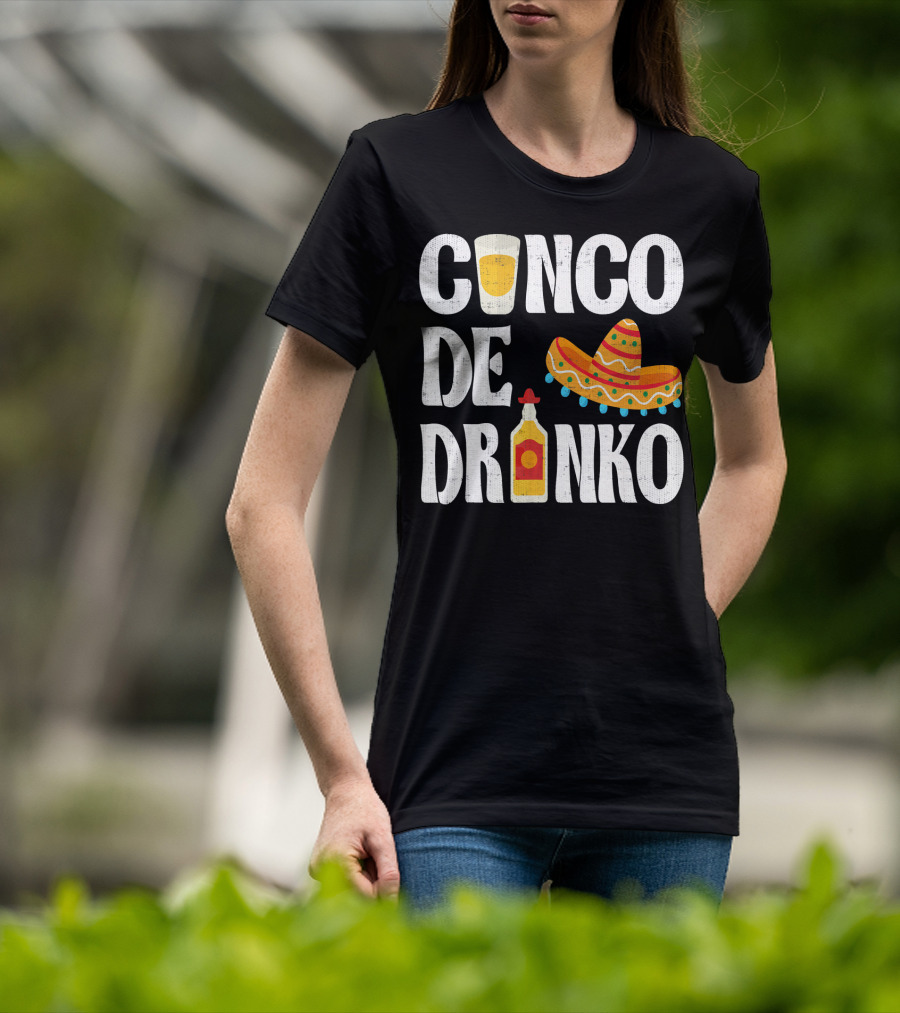 Cinco De Drinko Sombrero Tequila Glass Cinco De Mayo Funny Dr T-Shirt