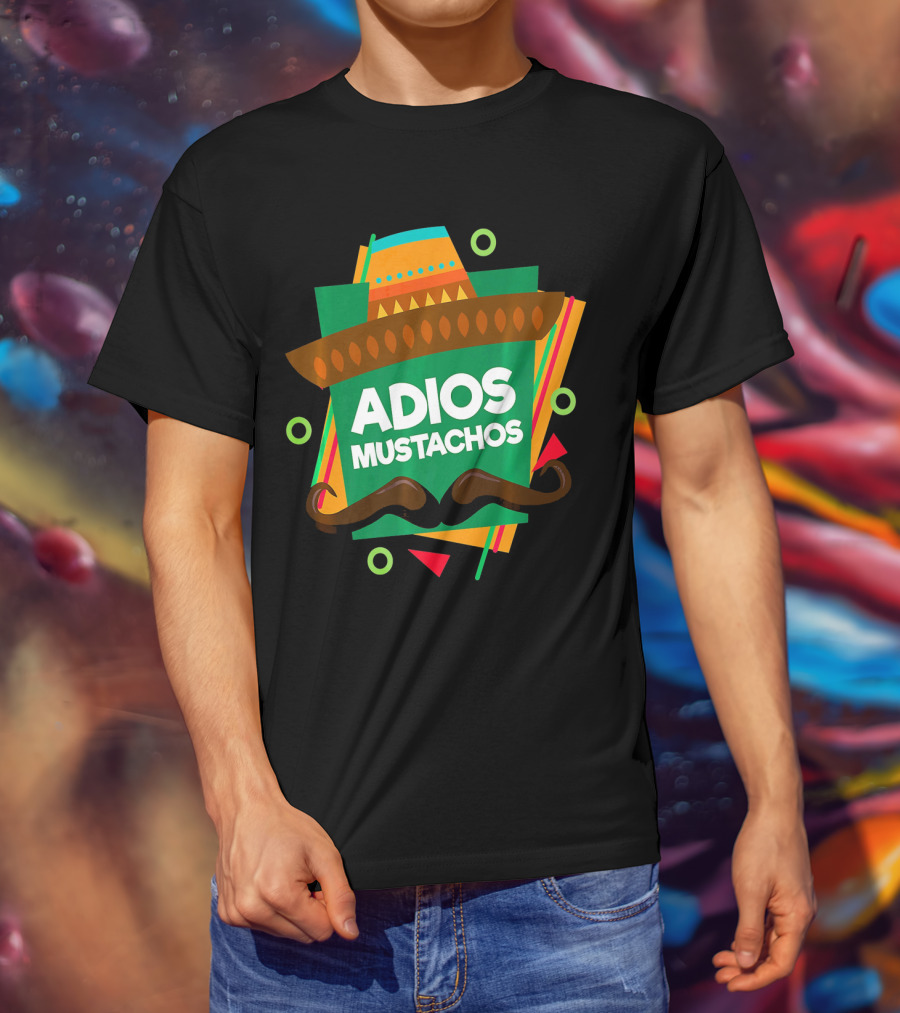 Adios Mustachos Cinco De Mayo Party T-Shirt