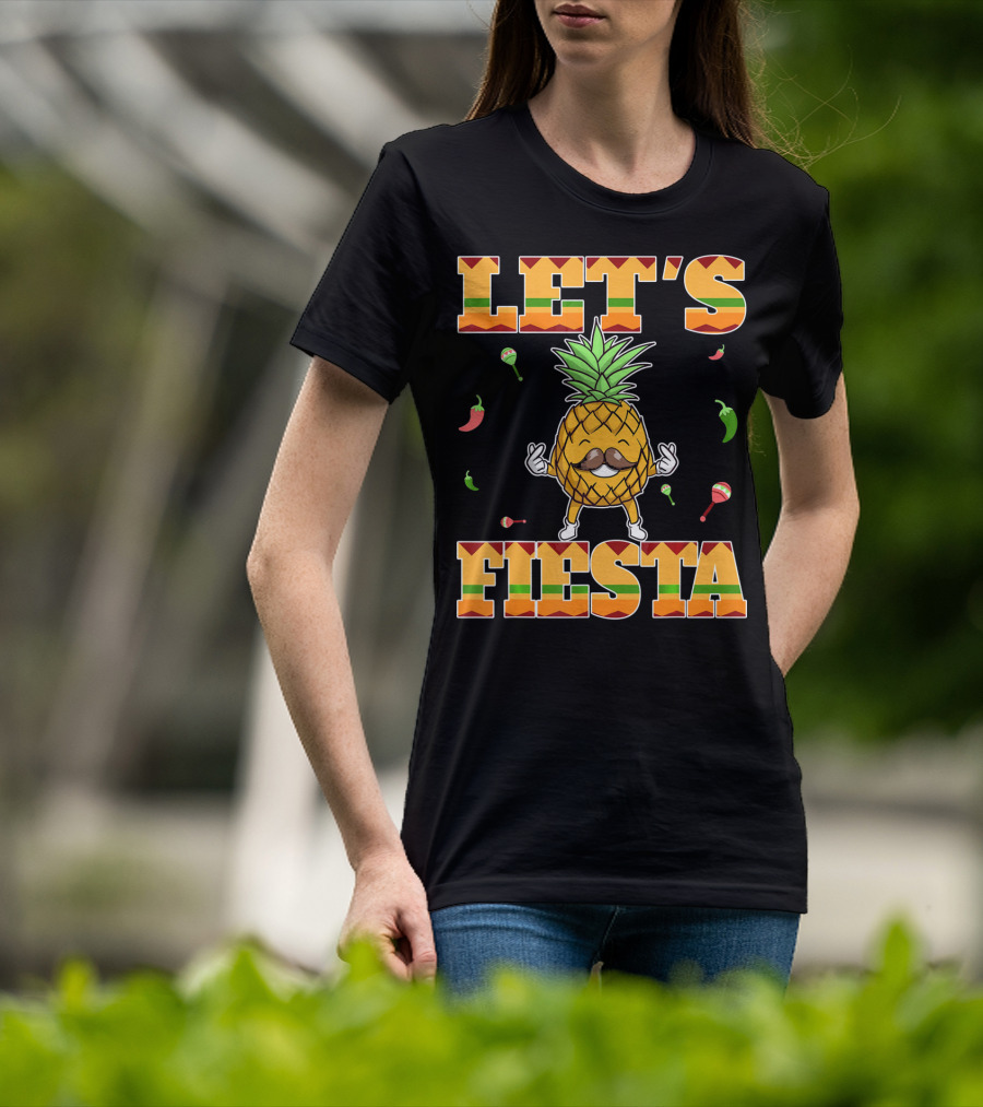 Let's Fiesta Pineapple Cinco De Mayo Mexi Peppers Maracas T-Shirt