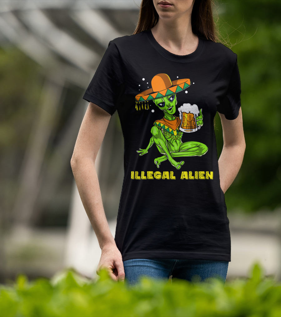 Illegal Alien Cinco De Mayo Beer Sombrero Mexican Fies T-Shirt