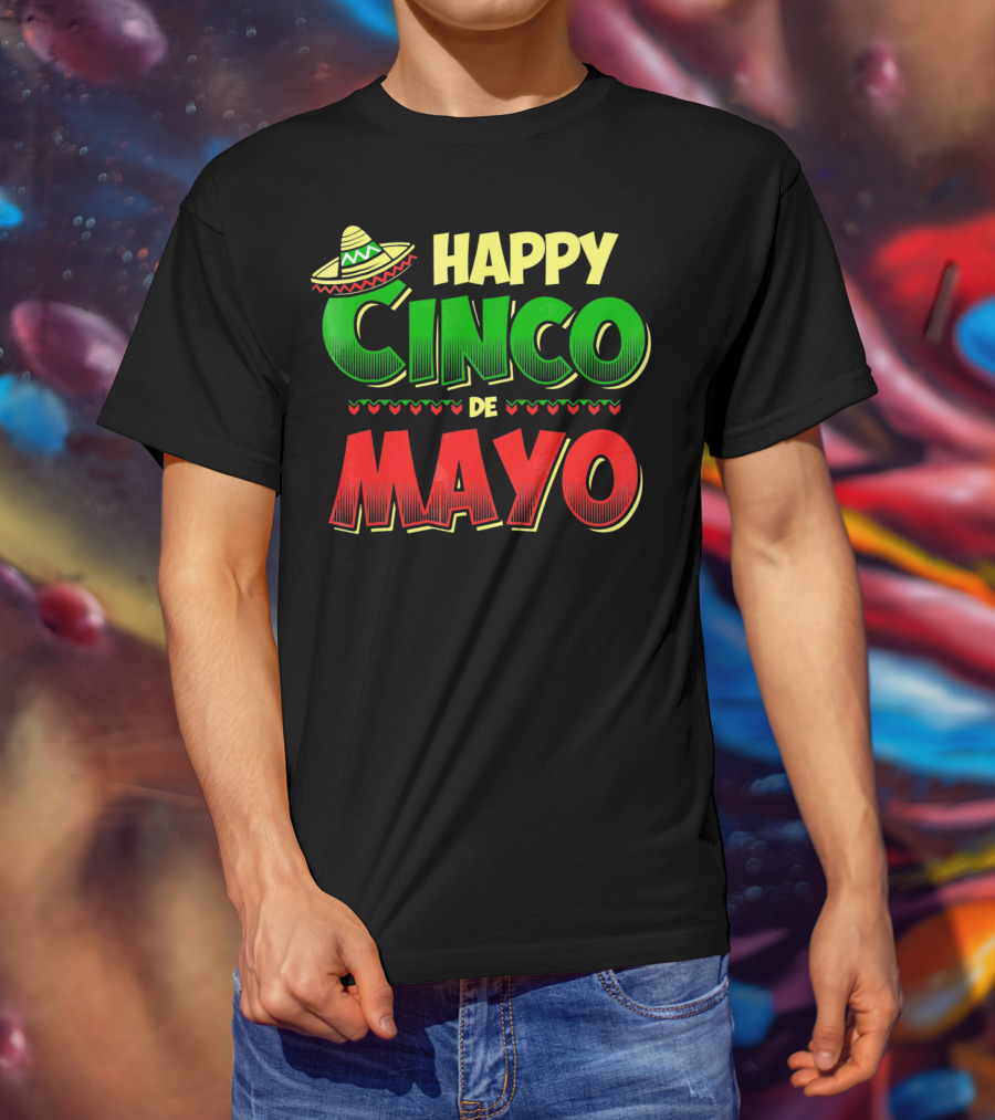 Happy Cinco De Mayo Sombrero And Festive Hearts T-Shirt