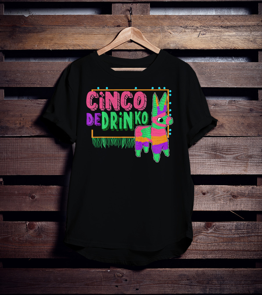 Cinco De Drinko Festive Piñata Humor T-Shirt