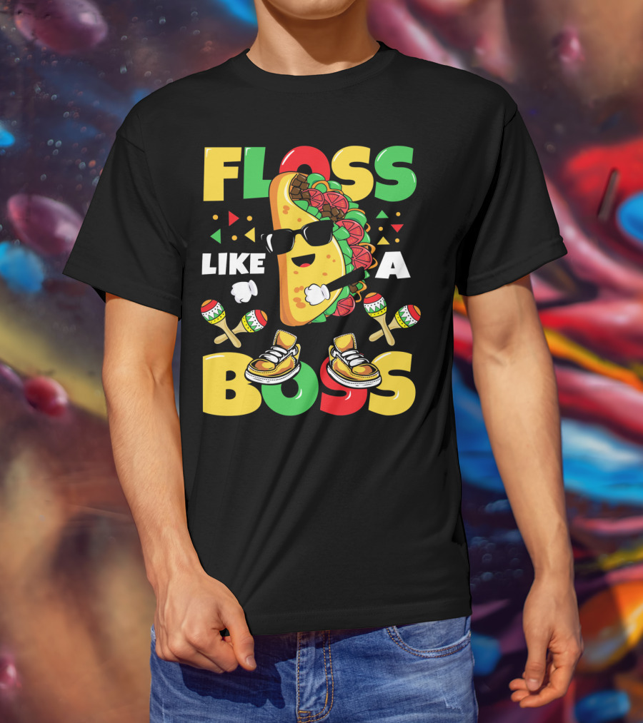 Floss Like A Boss Taco Dance Cinco De Mayo Celebration🌮 T-Shirt