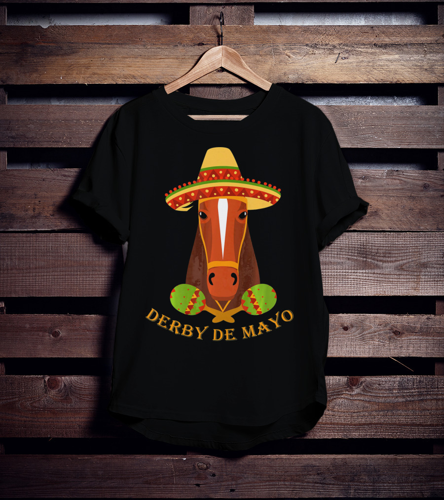 Derby De Mayo Kentucky Horse Race Fiesta Sombrero Maracas T-Shirt