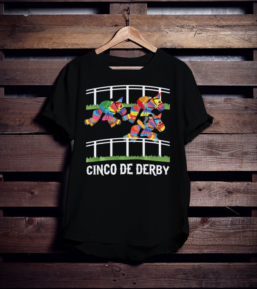 Cinco De Derby Pinata Horse Racing Fiesta T-Shirt