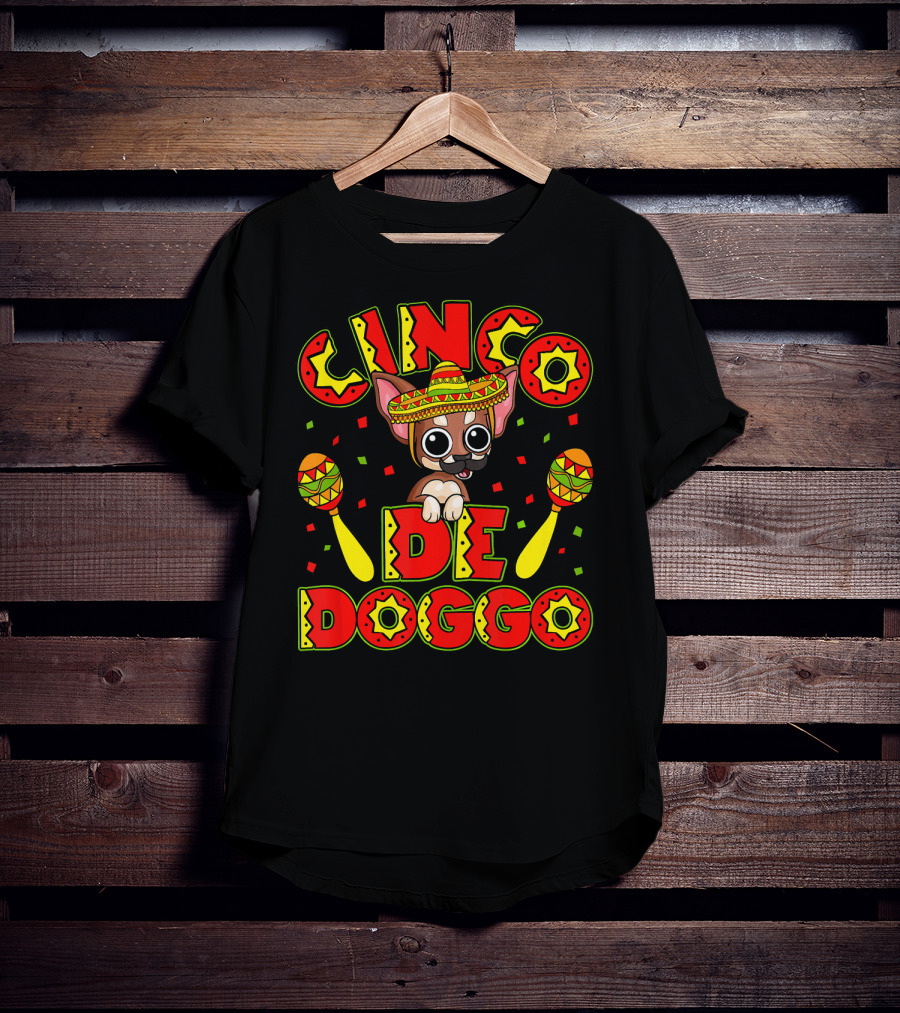 Cinco De Doggo Chihuahua With Sombrero And Maracas Mexican Fiesta T-Shirt